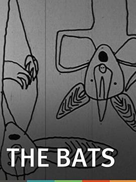 蝙蝠 The Bats