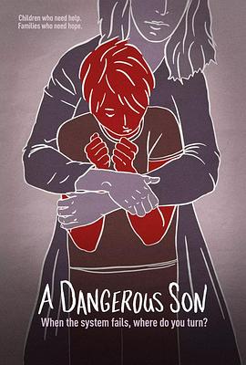 危险的孩子 A Dangerous Son