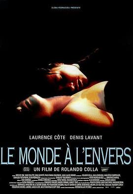 反向生活 Le monde à l'envers