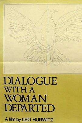 与逝者的对话 Dialogue with a Woman Departed