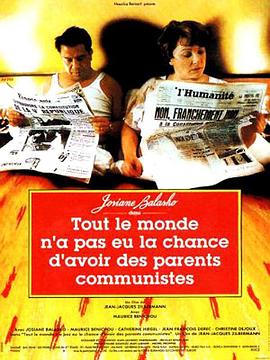 信念 Tout le monde n'a pas eu la chance d'avoir des parents communistes
