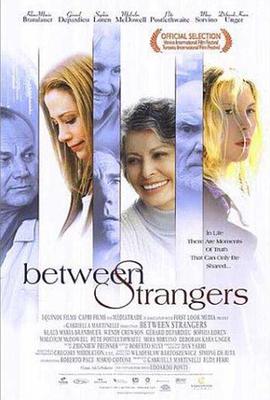 陌生人之间 Between Strangers