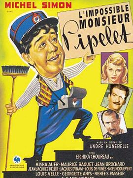 不可思议的门房先生 L'impossible Monsieur Pipelet