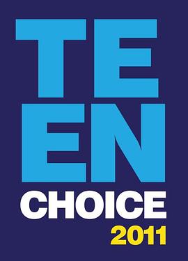 2011年青少年选择奖颁奖典礼 2011 Teen Choice Awards