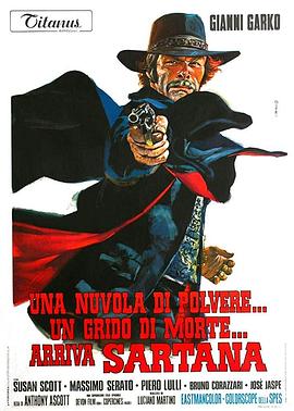 萨尔塔纳来了 Una nuvola di polvere... un grido di morte... arriva Sartana