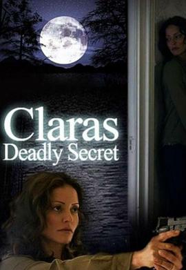 致命鬼秘 Clara's Deadly Secret