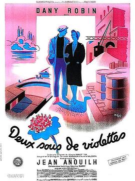 两分钱的紫罗兰 Deux sous de violettes
