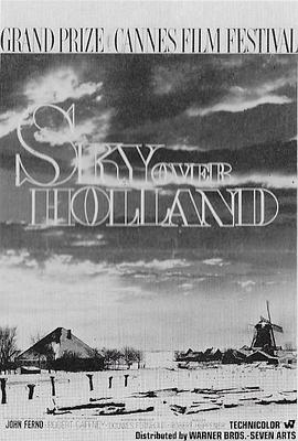 荷兰的天空 Sky Over Holland
