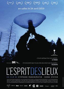 声音凝聚之处 L'Esprit des Lieux