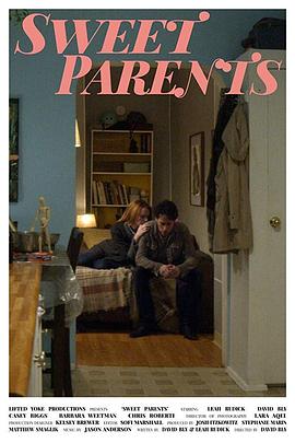亲爱的父母 Sweet Parents