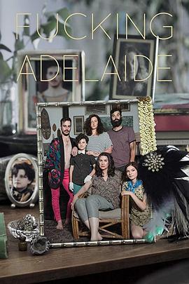 去他*的阿德莱德 第一季 Fucking Adelaide Season 1