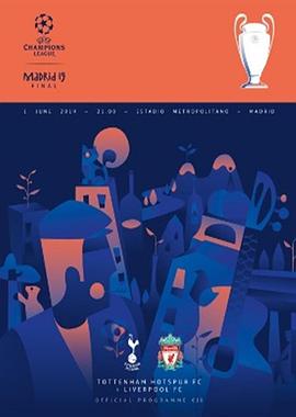 2019年马德里万达球场欧洲冠军联赛决战 UEFA Champions League: Madrid 19 Final