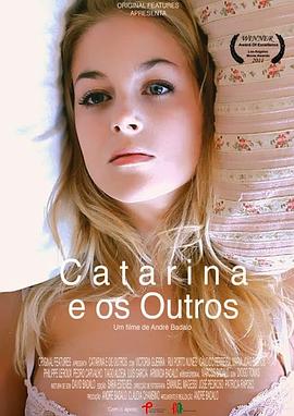 卡塔琳娜与他人 Catarina e os Outros