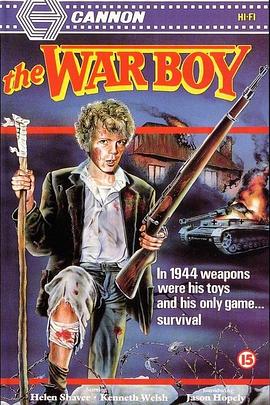 男孩的战争 The War Boy