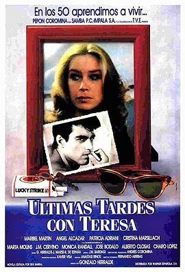 与特蕾莎共度的最后几个下午 Últimas tardes con Teresa