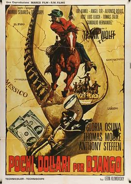 游侠神枪江湖伏霸 Pochi dollari per Django