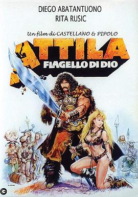 上帝之鞭阿提拉 Attila flagello di Dio