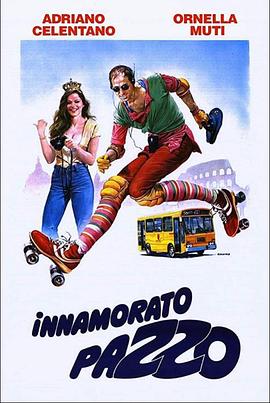 疯狂的情人 Innamorato pazzo