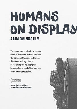 人类动物园 Humans On Display