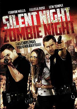 僵尸平安夜 Silent Night, Zombie Night