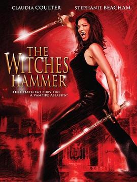 僵尸特工 The Witches Hammer