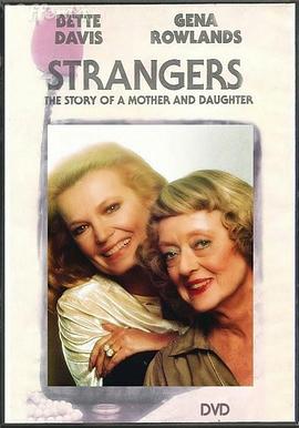 母女情 Strangers: The Story of a Mother and Daughter
