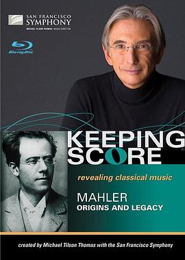 马勒的源起与遗产 Mahler, Origins and Legacy