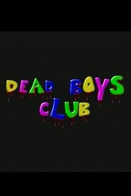 谋杀男孩俱乐部 The Boys' Big Club