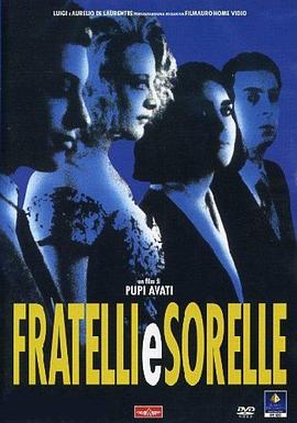 少男少女的故事 Fratelli e sorelle