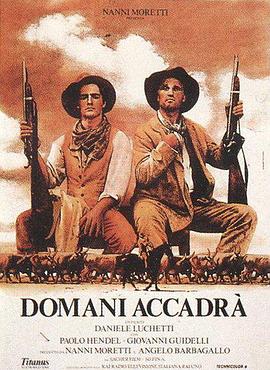 明日事 Domani accadrà