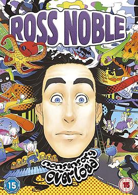 罗斯·诺贝尔：非感觉超载 Ross Noble: Nonsensory Overload