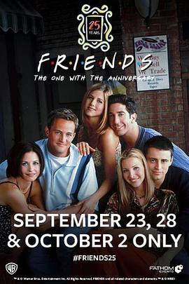 老友记25周年：周年纪念 Friends 25th: The One With The Anniversary