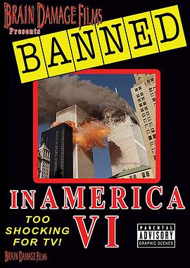禁播视频6 Banned in America VI