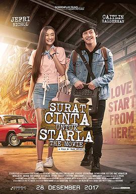 给斯拉塔的情书 Surat Cinta untuk Starla the Movie