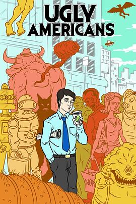 俗世乐土 第一季 Ugly Americans Season 1