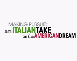 意大利人拍的美国梦 Making Pursuit: An Italian Take on the American Dream