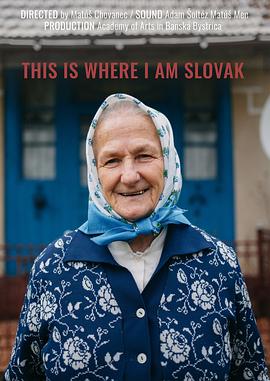 异国故乡 This is Where I’m Slovak
