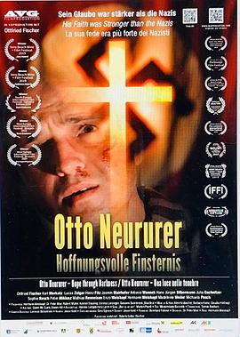 奥托·内鲁尔-穿越黑暗的希望 Otto Neururer - Hope through Darkness