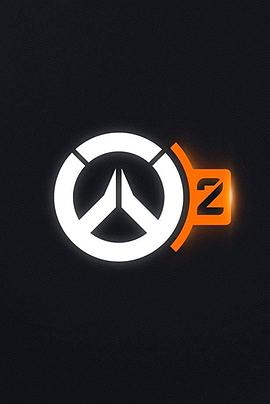 守望先锋2：零点时刻 Zero Hour