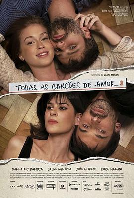 所有关于爱的歌 Todas as Canções de Amor
