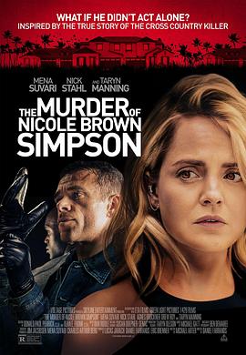 妮可·布朗·辛普森的谋杀案 The Murder of Nicole Brown Simpson