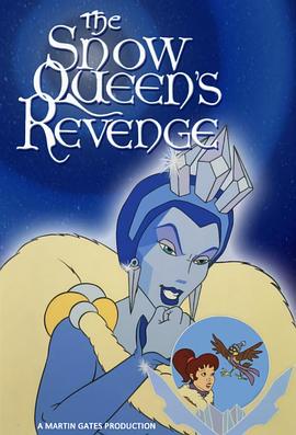 白雪皇后的报复 The Snow Queen's Revenge