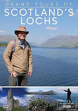 苏格兰海湾的伟大之旅 第三季 Grand Tours of Scotland's Lochs Season 3