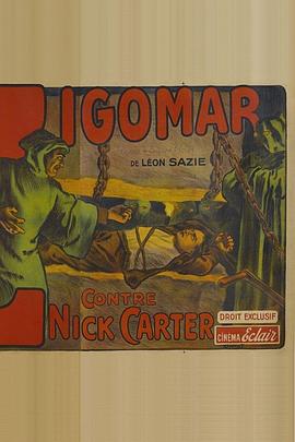 吉格玛和尼克·卡特 Zigomar contre Nick Carter