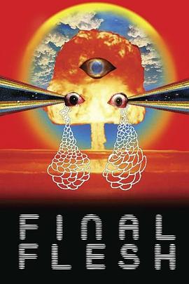 最后的肉 Final Flesh