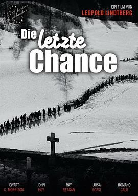 最后的机会 Die Letzte Chance