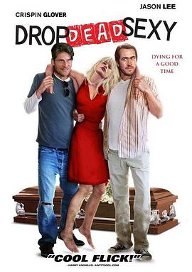 去死吧！性感 Drop Dead Sexy