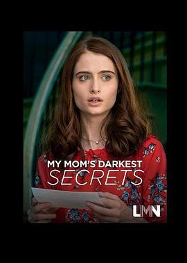 母亲最黑暗的秘密 My Mom's Darkest Secrets