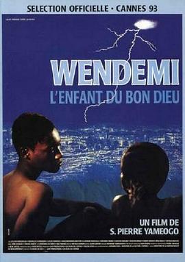 Wendemi, l'enfant du bon Dieu