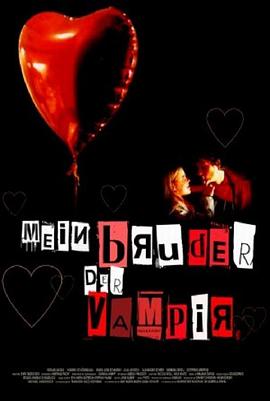 发情日记 Mein Bruder, der Vampir